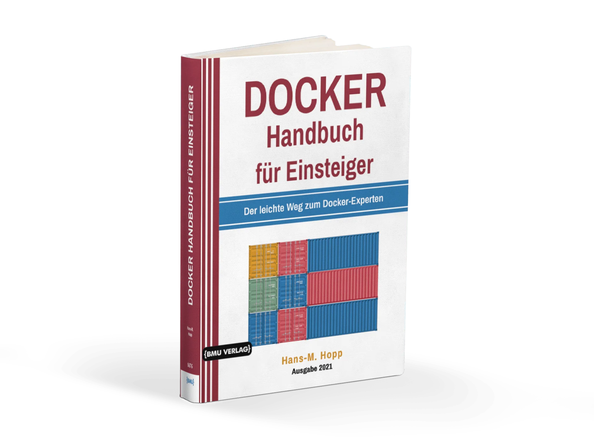 Docker Handbuch für Einsteiger: Der leichte Weg zum Docker-Experten