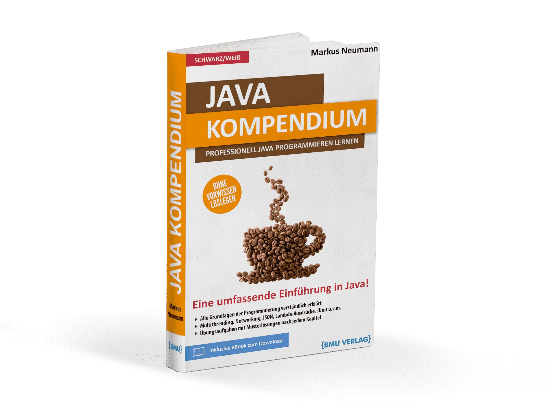 Java Kompendium: Professionell Java programmieren lernen